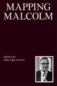 Abbildung von: Mapping Malcolm - Columbia Books on Architecture and the City