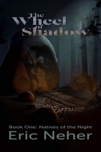 Abbildung von: The Wheel of Shadows, Book One Natives of the Night - White Cat