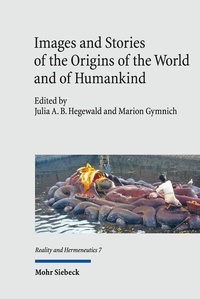 Abbildung von: Images and Stories of the Origins of the World and of Humankind - Mohr Siebeck