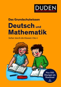 Abbildung von: Das Grundschulwissen: Deutsch und Mathematik - Duden