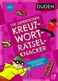 Cover: Die superdicken Kreuzwortr&auml;tselknacker - ab 10 Jahren (Band 7) - Duden