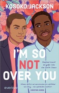 Cover: I'm So (Not) Over You - Manchmal braucht die gro&szlig;e Liebe eine zweite Chance - Piper