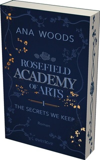 Abbildung von: Rosefield Academy of Arts - The Secrets We Keep - Piper