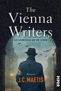 Cover: The Vienna Writers - Sie schrieben um ihr Leben - Piper