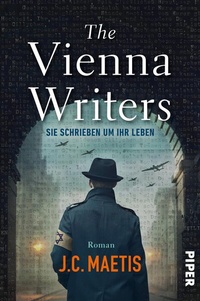 Abbildung von: The Vienna Writers - Sie schrieben um ihr Leben - Piper