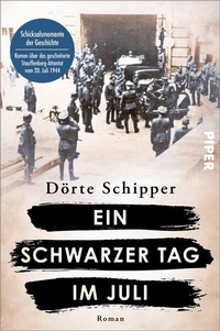 Abbildung von: Ein schwarzer Tag im Juli - Piper