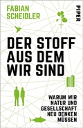 Cover: Der Stoff, aus dem wir sind - Piper