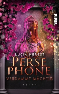 Abbildung von: Persephone: Verdammt mächtig - Piper