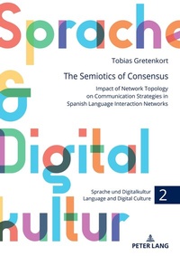 Abbildung von: The Semiotics of Consensus - Peter Lang Verlag