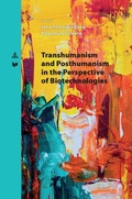 Cover: Transhumanism and Posthumanism in the Perspective of Biotechnologies - Peter Lang Verlag