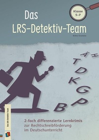 Abbildung von: Das LRS-Detektiv-Team - Verlag an der Ruhr