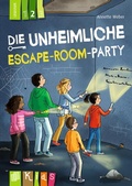Cover: Die unheimliche Escape-Room-Party - Lesestufe 2 - Verlag an der Ruhr