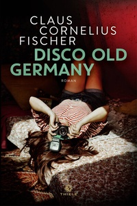 Enlarge image Cover: Disco Old Germany - Thiele Verlag