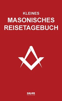 Abbildung von: Kleines masonisches Reisetagebuch - Salier Verlag