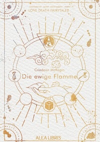 Abbildung von: Die ewige Flamme - Alea Libris