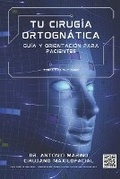 Cover: Tu cirugia ortognatica - Maxilofacialcom Ediciones