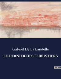 Abbildung von: Le Dernier Des Flibustiers - Culturea