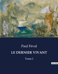 Abbildung von: Le Dernier Vivant - Culturea