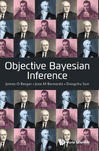 Enlarge image Cover: Objective Bayesian Inference - World Scientific Publishing Co Pte Ltd