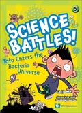Cover: Toto Enters The Bacteria Universe - World Scientific Publishing Co Pte Ltd