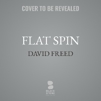 Enlarge image Cover: Flat Spin - Blackstone Publishing