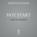Cover: Hot Start - Blackstone Publishing