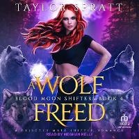 Enlarge image Cover: A Wolf Freed - Tantor Audio