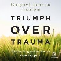 Enlarge image Cover: Triumph Over Trauma - Christianaudio