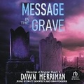 Cover: Message in the Grave - Tantor Audio