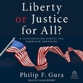 Cover: Liberty or Justice for All? - Tantor Audio