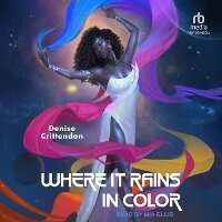 Enlarge image Cover: Where It Rains in Color - Tantor Audio