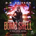 Cover: Bomb Shell - Tantor Audio