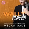Cover: Wall St. Player - Tantor Audio