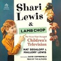 Cover: Shari Lewis and Lamb Chop - Tantor Audio