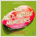 Cover: The Mill House Murders - Tantor Audio