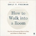 Cover: How to Walk Into a Room - HarperCollins