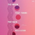 Cover: The Moon That Turns You Back - HarperCollins