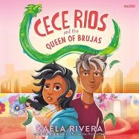Enlarge image Cover: Cece Rios and the Queen of Brujas - HarperCollins