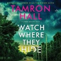 Cover: Watch Where They Hide - HarperCollins