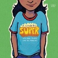 Cover: A Little Bit Super - HarperCollins