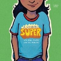 Enlarge image Cover: A Little Bit Super - HarperCollins