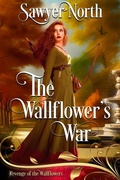 Cover: The Wallflower's War (Revenge of the Wallflowers, #32) - LightSurge Publishing