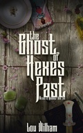 Cover: The Ghost of Hexes Past (Witches of Moondale, #2) - Midnight Tide Publishing
