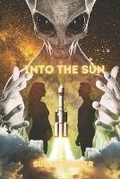 Cover: Into the Sun - Draft 2 Digital