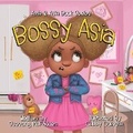 Cover: Bossy Asia - Miss McFadden Learning Academy LLC