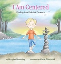 Cover: I Am Centered - Balboa Press