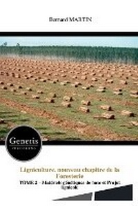 Abbildung von: Ligniculture, nouveau chapitre de la Foresterie - Bayshop (Generis Publishing)