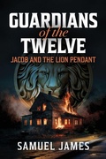 Cover: Guardians of the Twelve - Trilogy Christian Publishing