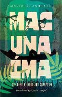 Enlarge image Cover: Macunaima - King Tide Press