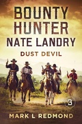 Cover: Bounty Hunter Nate Landry - Author